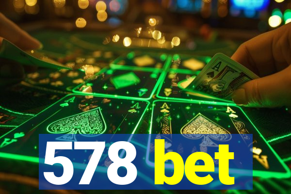 578 bet